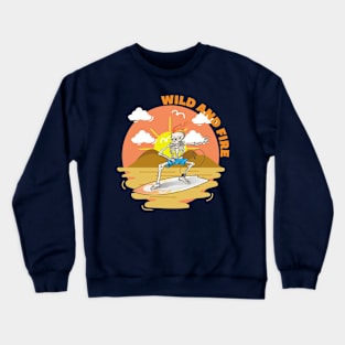 wild and fire skeleton design Crewneck Sweatshirt
